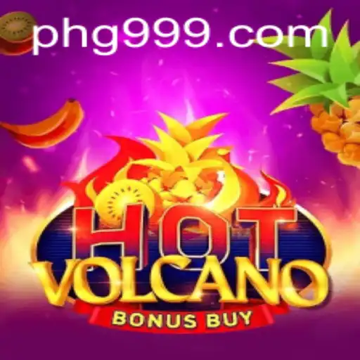 Exploring the Fiery Thrills of HotVolcanoBonusBuy at PHI999.COM