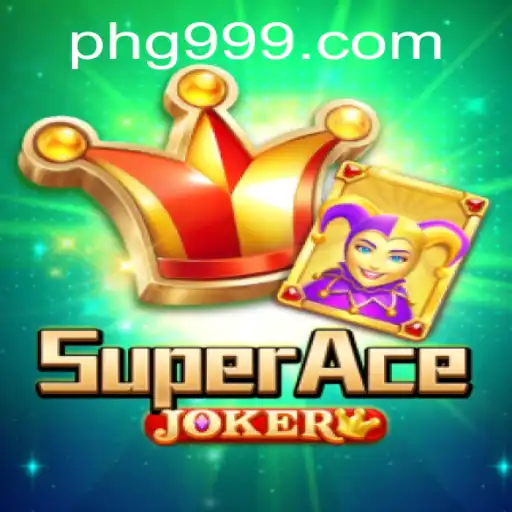 Exploring the Exciting World of SuperAceJoker and the Insights of PHI999.COM